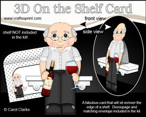 3D on the Shelf Card Kit - Wine Drinking Old Man Will