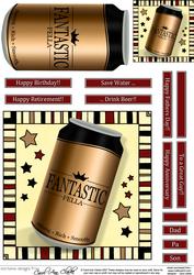 Fantastic Fella Beer Can Quick Card & 3D Decoupage