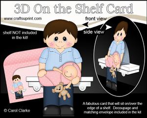 3D on the Shelf Card Kit - Ben New Daddy of Baby Girl