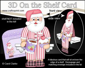 3D on the Shelf Card Kit - Christmas Beddy Ready Santa Pj's