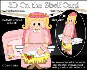 3D on the Shelf Card Kit - Christmas Nativity Mary & Jesus