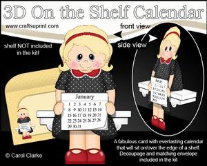 3D on the Shelf Everlasting Calendar Kit - Young Lady Claire