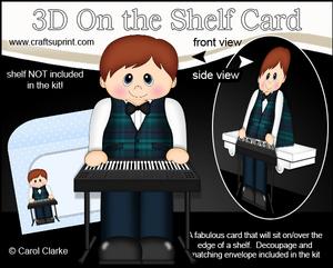 3D on the Shelf Card Kit - Little Keyboard Player Man Joel