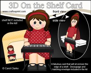 3D on the Shelf Card Kit - Little Keyboard Player Lady Isla