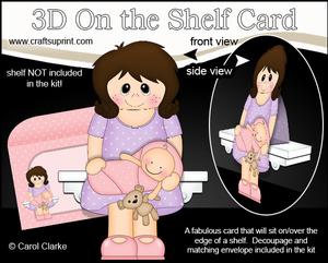 3D on the Shelf Card Kit - Katrice New Mummy of Baby Girl