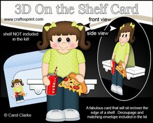 3D on the Shelf Card Kit - Take Away Pizza Night Girl Becki
