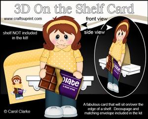 3D on the Shelf Card Kit - Little Chocolate Bar Lady Cara