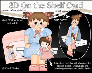 3D on the Shelf Card Kit - Little Toddler Cacy's Rag Dolly