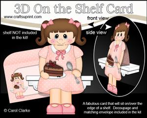 3D on the Shelf Card Kit - Chocolate Cake Girl Katelyn