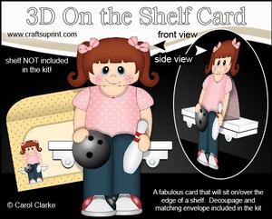 3D on the Shelf Card Kit - 10 Pin Bowling Girl Clarinda