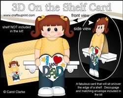 3D On the Shelf Card Kit - Eloise has a Heart for Dad to show that she Loves Him