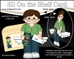 3D On the Shelf Card Kit - Dad Vernon is an Original Real Male with a Can of Beer
