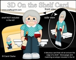 3D On the Shelf Card Kit - Dianna relaxes with a nice glass of Red Wine