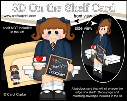 3D On the Shelf Card Kit - Little School Girl Anjelica says Thank You to her Teacher