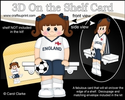 3D On the Shelf Card Kit - Little England Footballer Jeanne is On the Ball