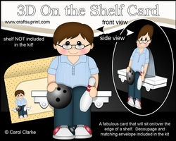 3D On the Shelf Card Kit - Johnie enjoys a game of 10 Pin Bowling