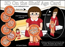 3D On the Shelf Card Kit - Emmie is the Birthday Girl with ages 30 - 45 age Rosette Decoupage