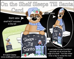 On the Shelf Sleeps Till Santa Card Kit - Little Meerkat Frank