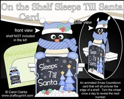 On the Shelf Sleeps Till Santa Card Kit - Cute Little Christmas Pip Penguin