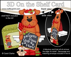 3D On the Shelf Card Kit - Christmas Rusty Dog has a message for Santa Paws