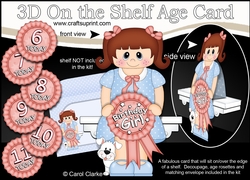 3D On the Shelf Card Kit - Little Girl Gabbi is the Birthday Girl with ages 6 - 11 age Rosette Decoupage