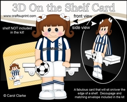 3D On the Shelf Card Kit - Little Footballer Madison plays for Bromwich
