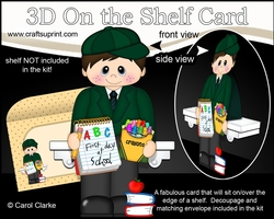 3D On the Shelf Card Kit - Its the 1st day at school for Little Schoolboy Juan