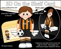 3D On the Shelf Card Kit - Little Footballer Russ plays for Hull
