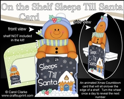 On the Shelf Sleeps Till Santa Card Kit - Jinge The Cute Little Christmas Gingerbread Man