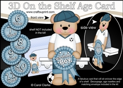 3D On the Shelf Card Kit - Cute Little Austin Bear is the Birthday Boy with 6 - 11 age Rosette Decoupage
