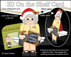 3D On the Shelf Card Kit - Christmas Teacher Mrs Wright