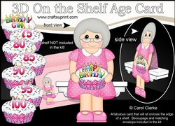 3D On the Shelf Card Kit - Old Lady Cleora is the Birthday Girl with ages 75 - 100 age Birthday Cake Decoupage