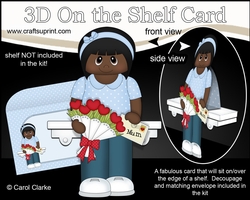 3D On the Shelf Card Kit - Ethnic Teen Abeni has a Letter & Roses for Mum