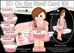 3D On the Shelf Card Kit - Little Teen Rebbekah has a Cake for Mum