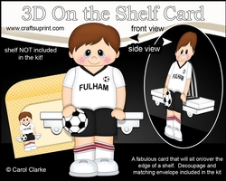 3D On the Shelf Card Kit - Little Footballer Erasmo plays for Fulham