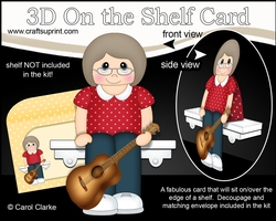 3D On the Shelf Card Kit - Older Lady Adrianne plays the Guitar