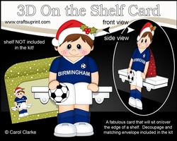 3D On the Shelf Card Kit - Little Christmas Footballer plays for Birmingham