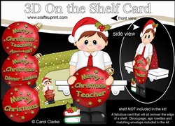 3D Christmas On the Shelf Card Kit -  Little Christmas Schoolboy has an Xmas Bauble with Greetings Sentiments