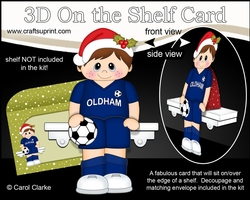 3D On the Shelf Card Kit - Little Christmas Footballer plays for Oldham