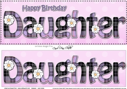 Large DL Happy Birthday DAUGHTER 3D decoupage