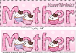 Large DL Happy Birthday MOTHER 3D decoupage with Cupcakes