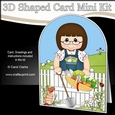 3D Shaped Card Kit - In the Garden - Lady has picked the Veggies