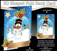 Christmas 3D Shaped No-Hole Fold Back Mini Kit - Snowman Rio is Carol Singing