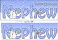 Large DL Merry Christmas NEPHEW 3D decoupage with Snowball Sam