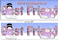 Large DL Merry Christmas to my BEST FRIEND 3D decoupage with Snowman Rio