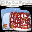 3D Pop Out Christmas Word Card Kit - Merry Christmas COUSIN with Bobbin Robin
