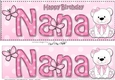 Large DL Happy Birthday NANA 3D decoupage with Livvy Bear
