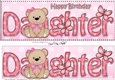 Large DL Happy Birthday DAUGHTER 3D decoupage with Livvy Bear
