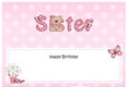 Large DL Happy Birthday SISTER insert with Livvy Bear