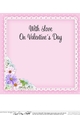 A Touch of Elegance Valentines Day Flowers, Lace & Pearls 8x8 matching insert